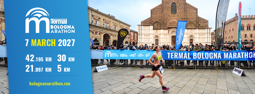 Termal Bologna Marathon, 7 marzo 2027: maratona 42,195 km, 30 km, mezza maratona 21,097 km e 5 km